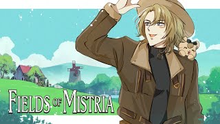 【Fields of Mistria】Wait... this isn't Stardew Valley?【NIJISANJI EN | Luca Kaneshiro】