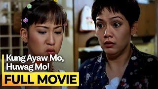 Download lagu 'Kung Ayaw Mo, Huwag Mo' FULL MOVIE | Maricel Soriano, Jolina Magdangal mp3 Download lagu 'Kung Ayaw Mo, Huwag Mo' FULL MOVIE | Maricel Soriano, Jolina Magdangal mp3