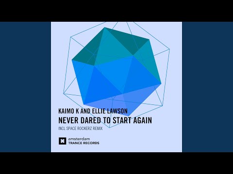 Never Dared To Start Again (Dub)