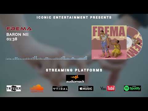Baron Nii Feat RBJ - Frema (Official Audio)