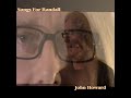 John Howard - Snow (Written by Randy Newman) (2016)