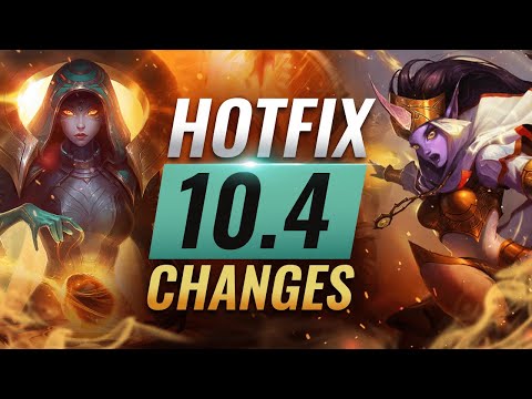 MASSIVE HOTFIX CHANGES: EMERGENCY Buffs & Nerfs in Patch 10.4 - League of Legends Season 10