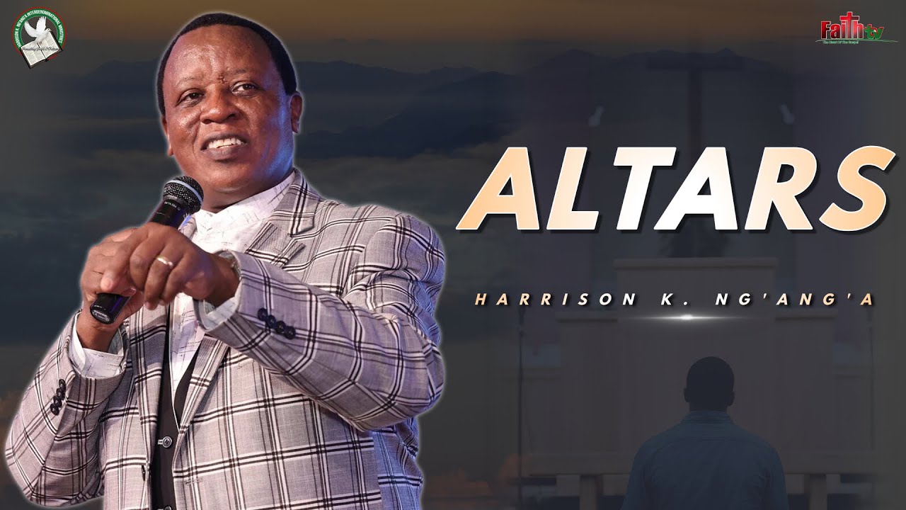 Harrison K. Ng'ang'a • Altars