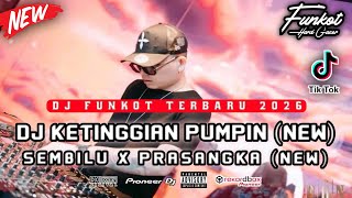 Download lagu DUGEM FUNKOT TERBARP 2026 ‼️ DJ KETINGGIAN PUMPIN (NEW) X DJ PRASANGKA (NEW) FULLBASS HARD mp3