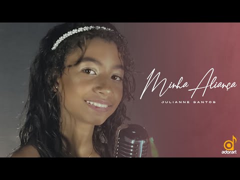 Minha Aliança - Julianne Santos
