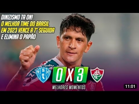 Dinizismo tá On Fire🔥🔥 | Melhores Momentos Paysandu 0x3 Fluminense | Copa do Brasil 2023.