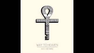 Av.i & Besnine - Way To Heaven