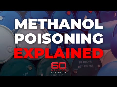 How does methanol poisoning happen? | 60 Minutes Australia