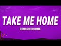 Benson Boone - Take Me Home (Lyrics)