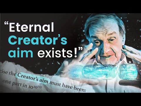 "There is an Eternal GOD who Began All of This" ft. Roger Penrose