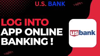 How to Log Into U.S. Bank Online Banking !