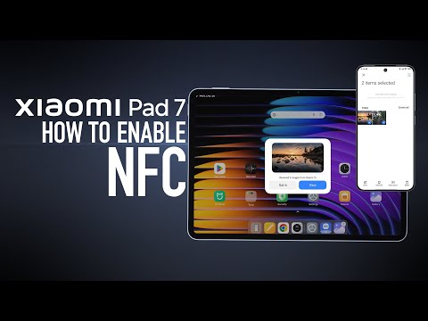 Xiaomi Pad 7 | How to Enable NFC