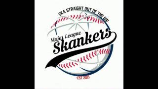 Major League Skankers La Borracha