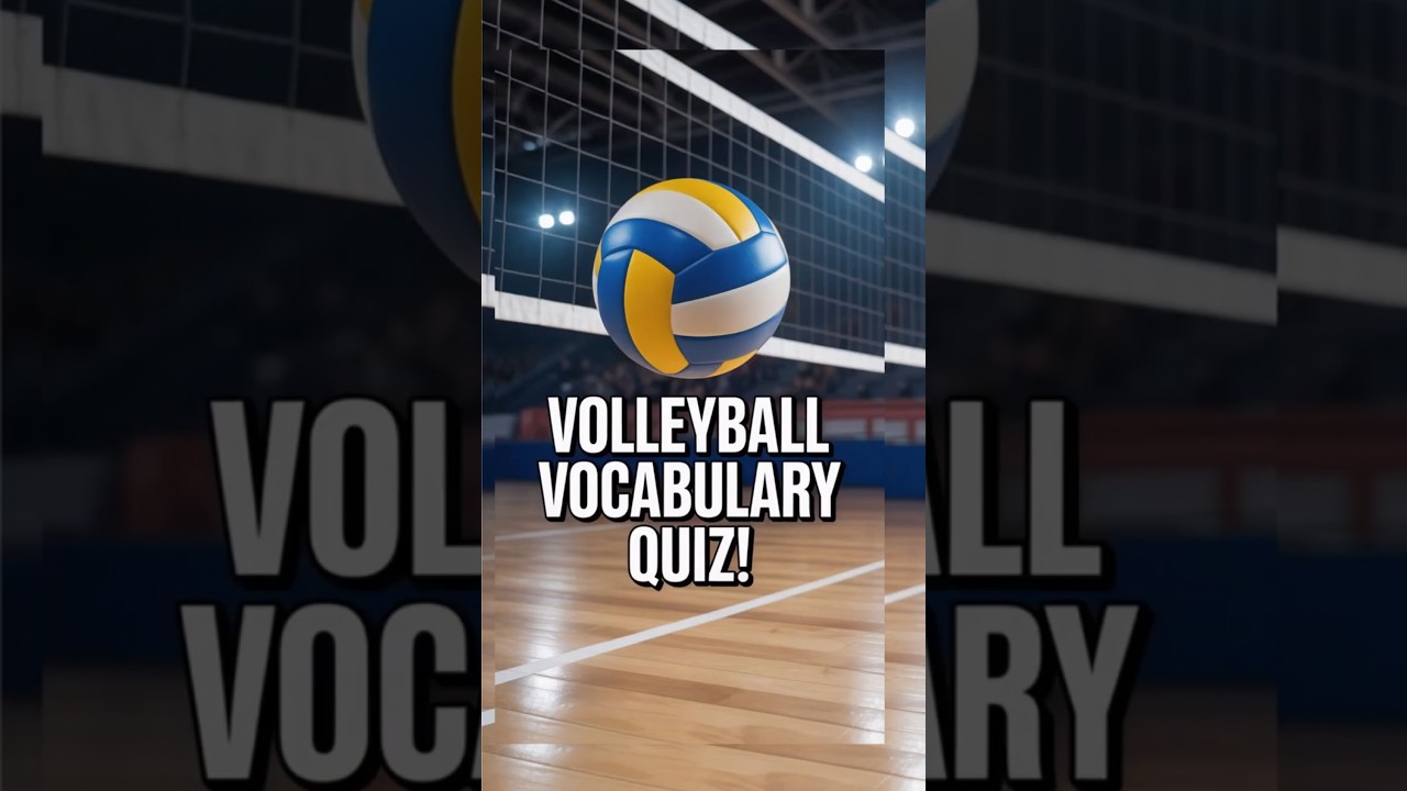 Volleyball Vocabulary Quiz (10 Main and Important Items)