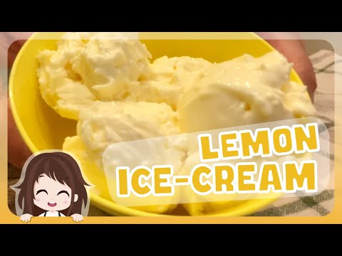 🍋 [3-ingredients] Let's make Lemon Ice-cream Together! - Creamy, fast and easy - Cook with me!