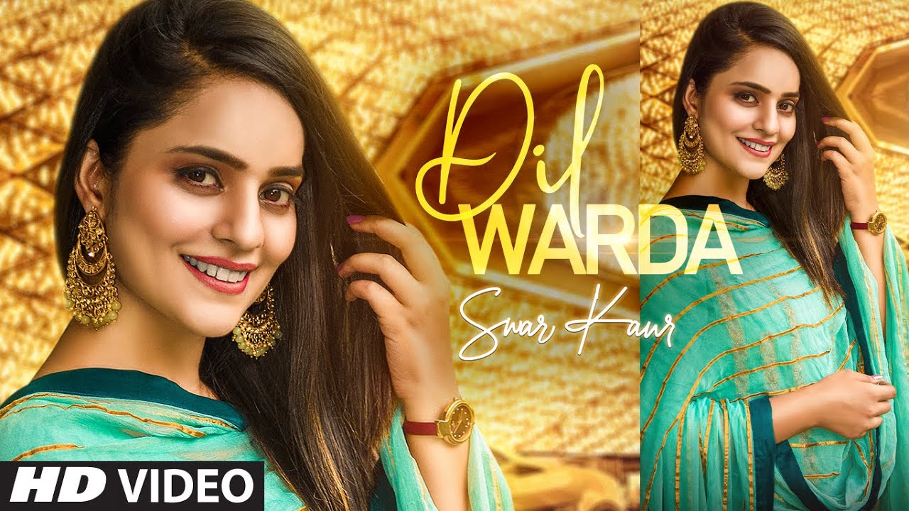 Dil Warda Lyrics | Swar Kaur Lyrics