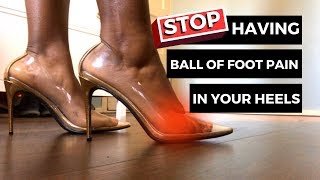 Ball of Foot Pain When Walking In Heels - Prevent Pain In The Ball Of Your Feet With These Tips!