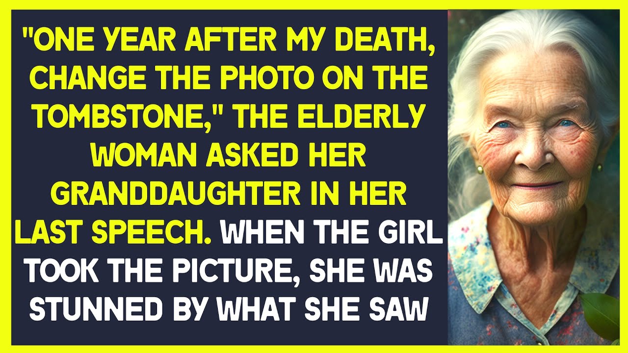 "One year after my death, change the photo on the tombstone," elderly woman asked in her last speech