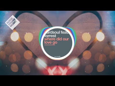 Soulful House / Hardsoul ft. Forrest - Where Did Our Love Go (Original Mix) / 2001