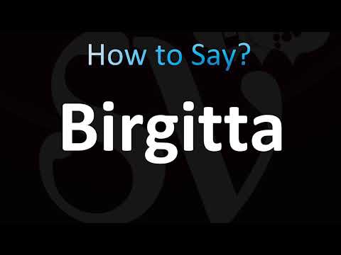 How to Pronounce Birgitta (CORRECTLY!)