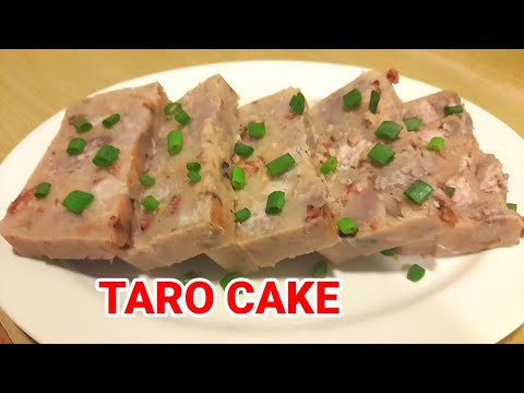 CHINESE TARO CAKE /STEAMED TARO ROOT CAKE