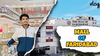 mall of faridabad explore 😎💯