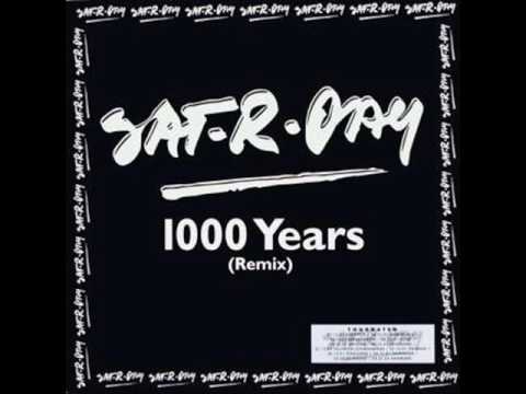 Sat-R-Day - 1000 Years (Remix)