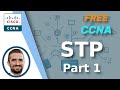 Free CCNA Spanning Tree Protocol Part 1 Day 20 CCNA 200 301 Complete Course