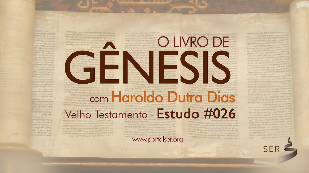 #026 - Velho Testamento: Livro Gênesis