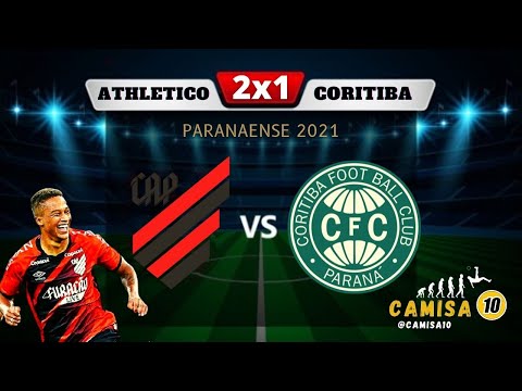 ATHLETICO-PR 2️⃣🆚1️⃣ CORITIBA | GOLS & MELHORES MOMENTOS | #PARANAENSE 2021 | #CAMISA10