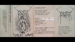 Sadistic Intent - Conflict Within (1989 full Demo)