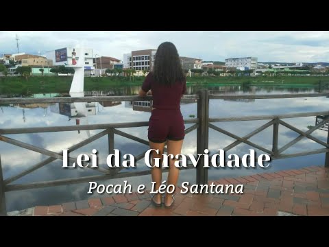 Lei da Gravidade - Pocah e Léo Santana/ Coreografia Aryatila Silva