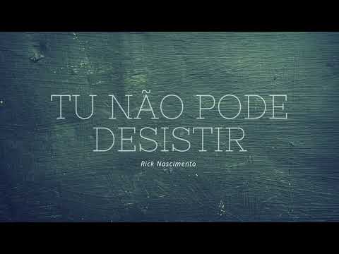 Tu não pode desistir -  Rick Nascimento   - Hino Avulso CCB