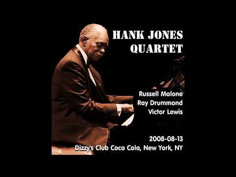 Hank Jones Quartet - 2008-08-13, Dizzy's Club Coca Cola, New York, NY