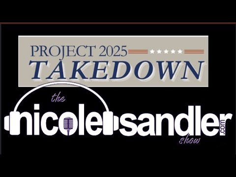 Project 2025 Takedown with Tiffany Torres Williams on the Nicole Sandler Show   4-17-24