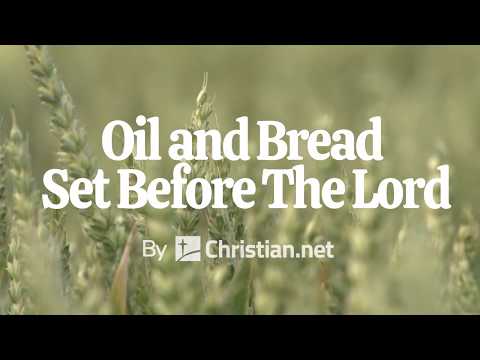 Leviticus 24:1 – 9: Oil and Bread Set Before The Lord | Bible Stories