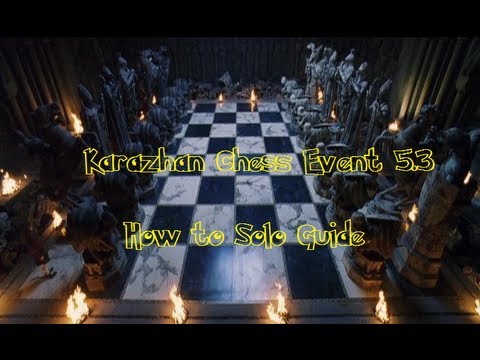 How to solo Karazhan Chess Event 5.3 (WORKS IN 5.4)!!!!!