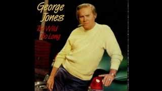 George Jones - Too Wild Too Long