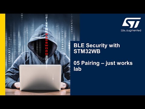 BLE Security with STM32WB - 05 Pairing - just works lab