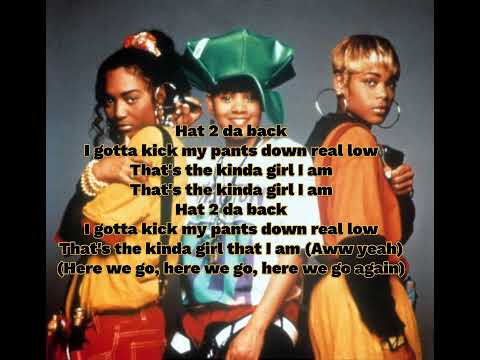 TLC - Hat 2 Da Back (Lyrics)