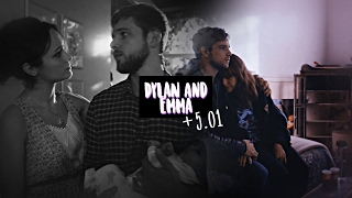dylan & emma | forest fire (+5x01)