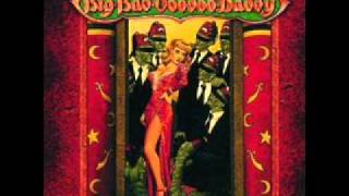 Big Bad Voodoo Daddy - Still in love with you