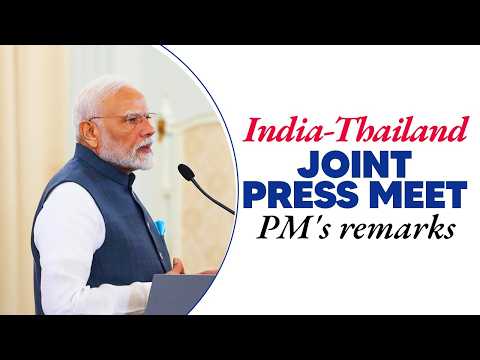 PM Modi's remarks during the joint press meet with PM Shinawatra of Thailand