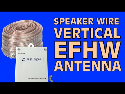 Building a Vertical EFHW Antenna with Speaker Wire