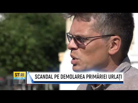 SCANDAL PE DEMOLAREA PRIMĂRIEI URLAȚI