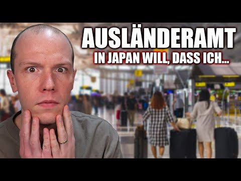 The immigration office in Japan wants me to...