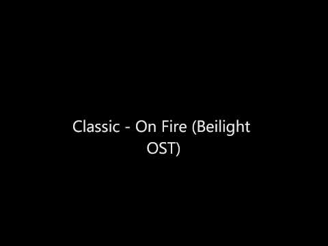 Beilight OST -  Chris Classic - On Fire