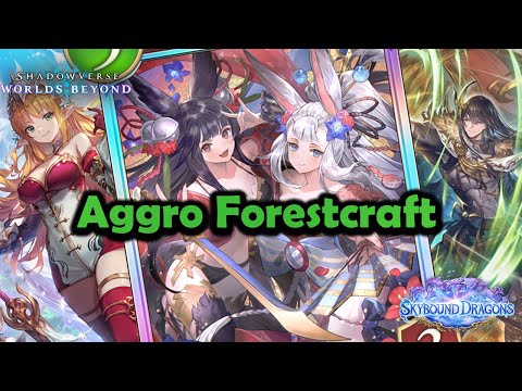 Shadowverse World's Beyond - Aggro Forestcraft | Skybound Dragons   #shadowverseworldsbeyond