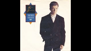 Rick Astley – I'll Never Set You Free.