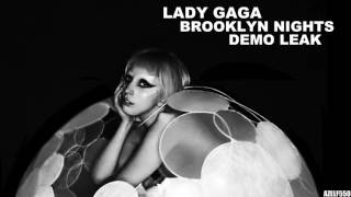 Lady Gaga - Brooklyn Nights (Demo Leak)